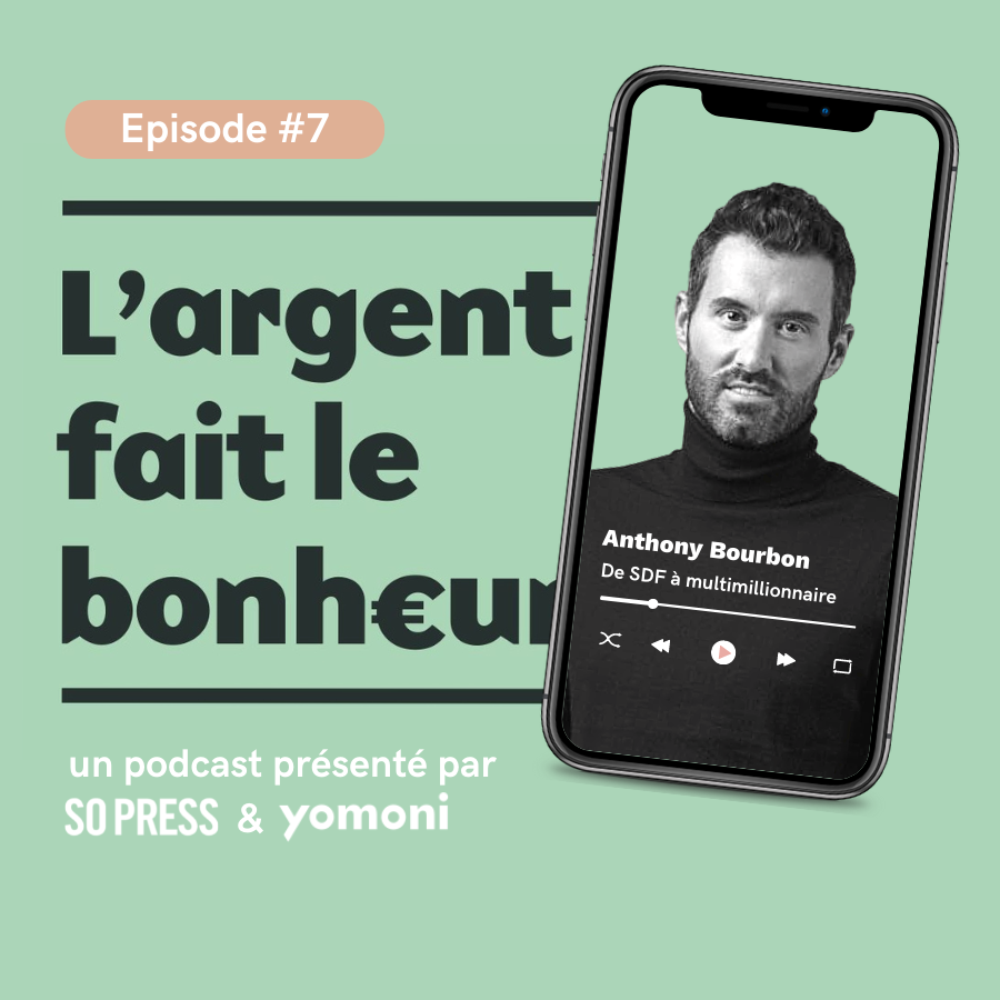 🎧 “L’argent fait le bonheur : Anthony Bourbon, de SDF à multimillionnaire” image de l'article