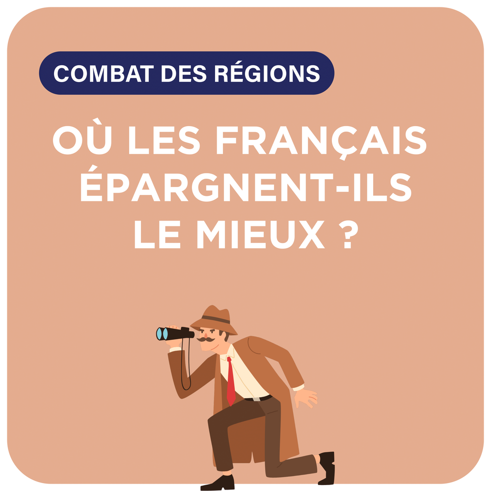 🥊Combat des régions - Où les Français épargnent-ils le mieux et où ont-ils le plus de moyens financiers ? image de l'article